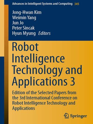 cover image of Robot Intelligence Technology and Applications 3